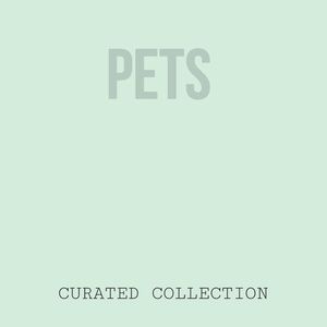 CURATED | COLLECTION | PETS